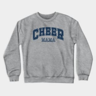 Cheer Mama College Graduation, Cheerleader Mom Crewneck Sweatshirt